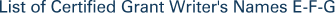 List of Certified Grant Writer's Names E-F-G